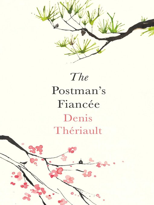 Title details for The Postman's Fiancée by Denis Thériault - Wait list